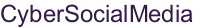CyberSocialMedia
